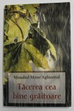 TACEREA CEA BINE GRAITOARE de MONAHUL MOISE AGHIORITUL , 2016