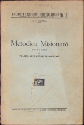 C5527N Metodica Misionară, traducere de preot misionar A Scvoznicov, Chișinău foto