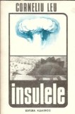 Insulele - Corneliu Leu