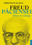 Freud p&aacute;ciensei - M&iacute;tosz &eacute;s val&oacute;s&aacute;g - Mikkel Borch-Jacobsen