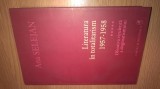 Ana Selejan -Literatura in totalitarism vol 5: 1957-1958 -Ofensiva dogmatismului