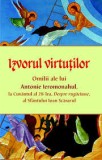 Izvorul virtutilor. Omilii despre rugaciune - Supergraph Prest