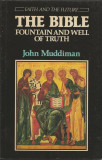 The Bible - Fountain and Well of Truth