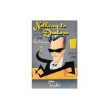 Nothing to Declare: A Memoir