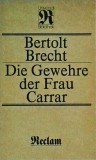 Bertolt Brecht - Die gewehre der frau Carrar
