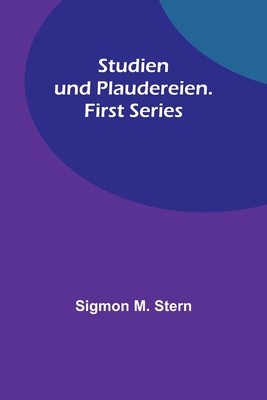 Studien und Plaudereien. First Series foto