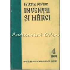 Buletin Pentru Inventii Si Marci 4/1981