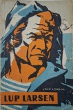 Lup Larsen - Editie Prescurtata, Jack London - Carte