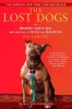 The Lost Dogs: Michael Vick&#039;s Dogs and Their Tale of Rescue and Redemption
