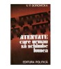 V.P. Borovicka - Atentate care urmau sa schimbe lumea - 101073