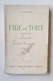 Lot 3 cărți vechi: Coșbuc &bdquo;Fire de tort&rdquo; (c.1935), Neculce (1943), Delavrancea &bdquo;Viforul&rdquo; (1910)