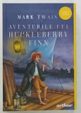 AVENTURILE LUI HUCKLEBERRY FINN de MARK TWAIN si ANCA SMARANDACHE , 2022