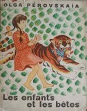 LES ENFANTS ET LES BETES-OLGA PEROVSKAIA-249607