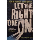 John Ajvide Lindqvist - Let the right one in (Editia: 2009)