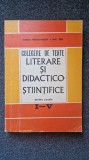 CULEGERE DE TEXTE LITERARE DIDACTICO-STIINTIFICE PT CLASELE I-V - Prodescu-Mihaescu