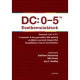 DC: 0-5TM Esetbemutat&aacute;sok - A csecsemő- &eacute;s kora gyermekkori lelki eg&eacute;szs&eacute;g &eacute;s fejlőd&eacute;s zavarainak diagnosztikai klasszifik&aacute;ci&oacute;s rendszere haszn&aacute;lat&aacute;ho