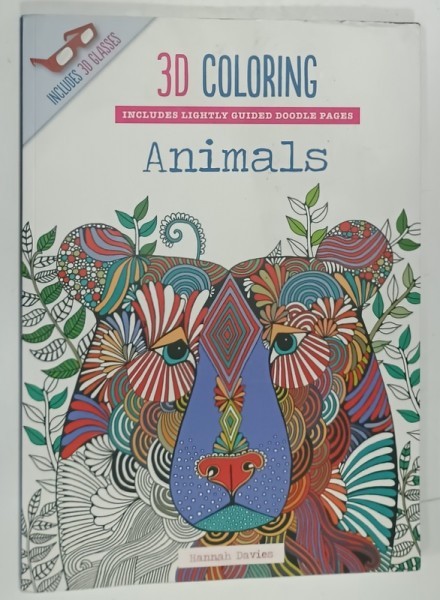 3 D COLORING ANIMALS , INCLUDES LIGHTY GUIDED DOODLE PAGES by HANNAH DAVIES , 2015, OCHELARI 3 D INCLUSI