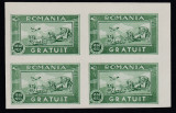 ROMANIA 1933 TIMBRU GRATUIT BLOC DE 4 TIMBRE NEDANTELATE MNH, Nestampilat