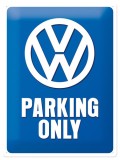 Placa metalica - Volkswagen Parking only - 30x40 cm, Nostalgic Art Merchandising
