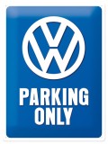 Placa metalica - Volkswagen Parking only - 30x40 cm