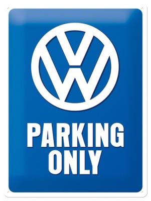 Placa metalica - Volkswagen Parking only - 30x40 cm foto