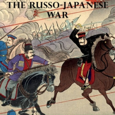The Special Campaign Series: 1904 THE RUSSO-JAPANESE WAR: First period - The Concentration