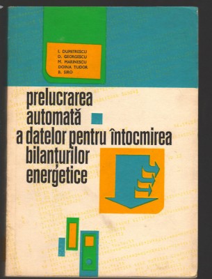 C9110 PRELUCRAREA AUTOMATA A DATELOR PENTRU INTOCMIREA BILANTURILOR ENERGETICE foto