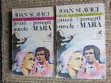 PROZA. POVESTI. NUVELE. MARA - Ioan Slavici (2 volume)