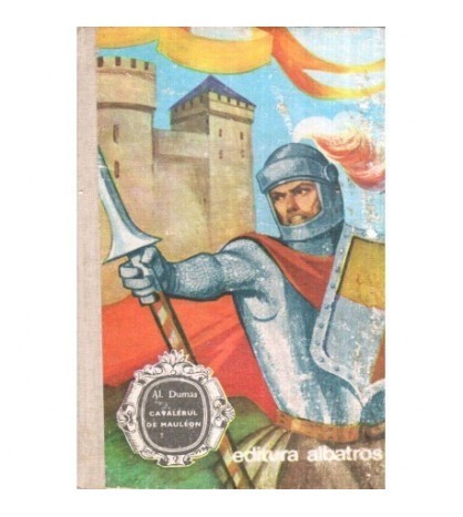 Alexandre Dumas - Cavalerul de Mauleon - 119021