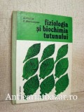 Fiziologia si biochimia tutunului - N. Anitia