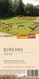 Hiking Map of the Sureanu Mountains - Harta de drumetie a Muntilor Sureanu M 1:80.000