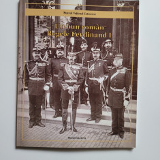 Catalog Un Bun Roman. Regele Ferdinand I, Cotroceni, Bucuresti, 2015