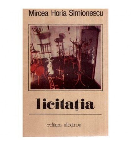 Mircea Horia Simionescu - Licitatia - roman - 116452