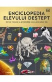 Enciclopedia elevului destept. Tot ce trebuie sa stii despre lumea din jurul tau