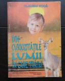 Din curiozitățile lumii &icirc;n care trăim - Claudiu Vodă