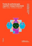 Tratat de psihoterapie cognitiv-comportamentala - Editura Trei