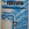 FURTUNA - TESTAMENTUL LUI SHAKESPEARE de GHEORGHE GHITULESCU , 1985