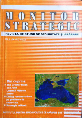 MONITOR STRATEGIC, nr. 3-4/2005, revistă de studii de securitate și apărare foto