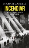 Incendiar. Atentatorul nebun si psihiatrul/Michael Cannell, Rao