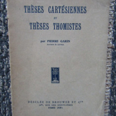Thèses cartésiennes et thèses thomistes- Garin Pierre
