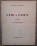 Gand si cantec - Ernest Bernea// prima editie, lipsa primele doua foi