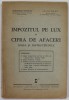 IMPOZITUL PE LUX SI CIFRA DE AFACERI , LEGEA SI INSTRUCTIUNILE de GHEORGHE BAGHINA si IULIU DEAC , 1943