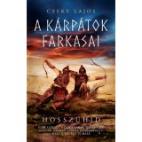 Hossz&uacute;h&iacute;d - A K&aacute;rp&aacute;tok farkasai - Cseke Lajos