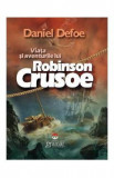 Viata si aventurile lui Robinson Crusoe - Daniel Defoe, 2021