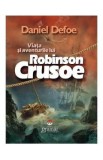 Viata si aventurile lui Robinson Crusoe - Daniel Defoe, 2021