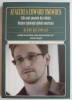 AFACEREA EDWARD SNOWDEN , CELE MAI SOCANTE DEZVALUIRI DESPRE SPIONAJUL GLOBAL AMERICAN de GLENN GREENWALD , 2015