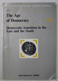 INTERNATIONAL SOCIAL SCIENCE JOURNAL , THE AGE OF DEMOCRACY , 128 / 1991
