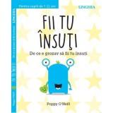 Fii tu insuti - Poppy O&#039;Neill