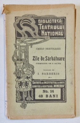 ZILE DE SARBATOARE , COMEDIE IN 3 ACTE de CARLO BERTOLAZZI , 1991 foto