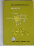 ELEMENTE DE MECANICA STRUCTURILOR - DINU BRATOSIN